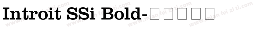 Introit SSi Bold字体转换
